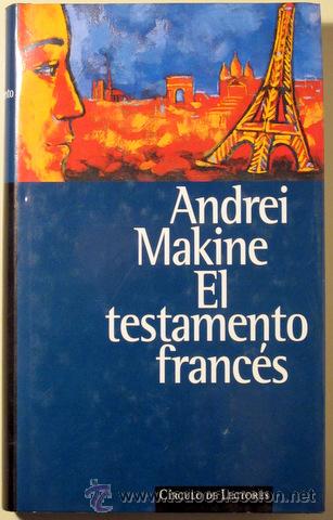 Libros de segunda mano: EL TESTAMENTO FRANCES (MAKINE, Andrei) - Foto 1