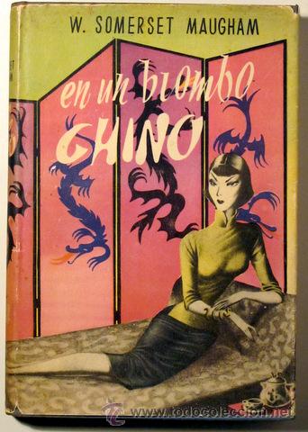 Libros de segunda mano: SOMERSET MAUGHAM, W. - EN UN BIOMBO CHINO - Lara 1949 - Foto 1 - 84582204