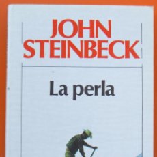 Libros de segunda mano: LA PERLA - JOHN STEINBECK - BIBLIOTECA UNIVERSAL CARALT - 1987