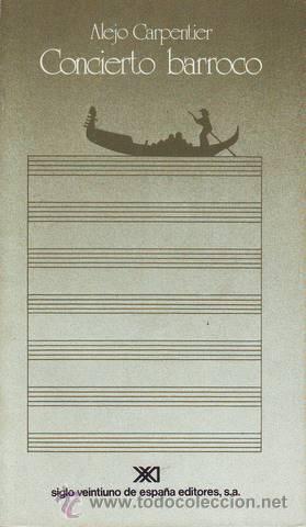 Libros de segunda mano: CARPENTIER, ALEJO: CONCIERTO BARROCO - Foto 1