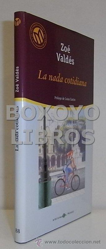 Libros de segunda mano: VALD&Eacute;S, Zo&eacute;. La nada cotidiana - Foto 1