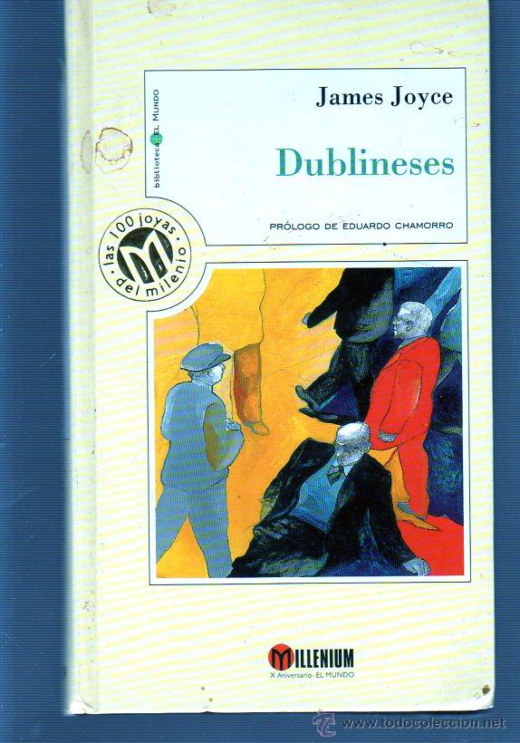 Libros de segunda mano: DUBLINESES. JAMES JOYCE. MILLENIUM. N&ordm;99 - Foto 1