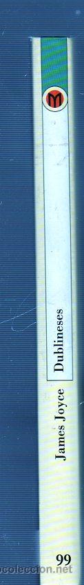 Libros de segunda mano: DUBLINESES. JAMES JOYCE. MILLENIUM. N&ordm;99 - Foto 3