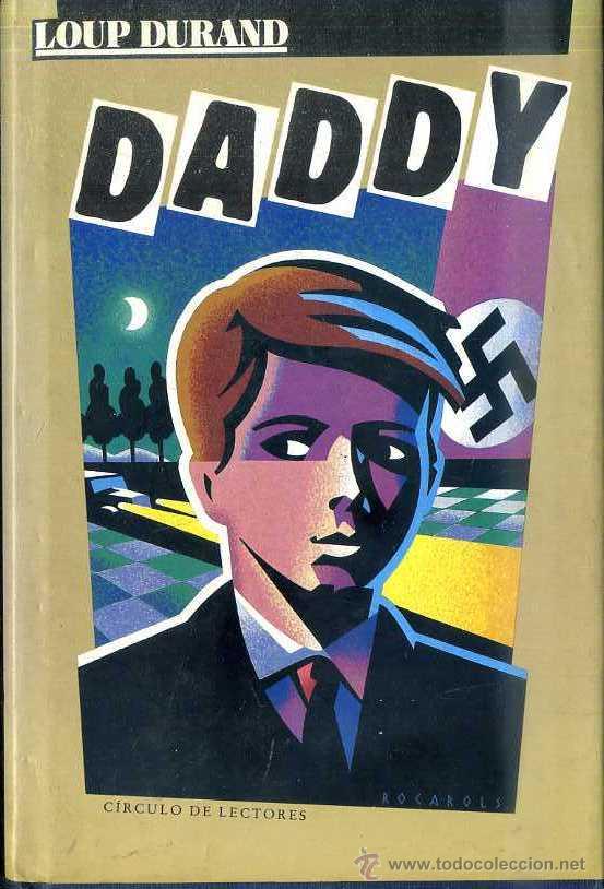 Libros de segunda mano: LOUP DURAND : DADDY (C&Iacute;RCULO, 1989) - Foto 1