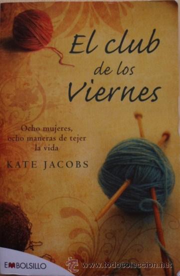Libri di seconda mano: El club de los viernes de Kate Jacobs