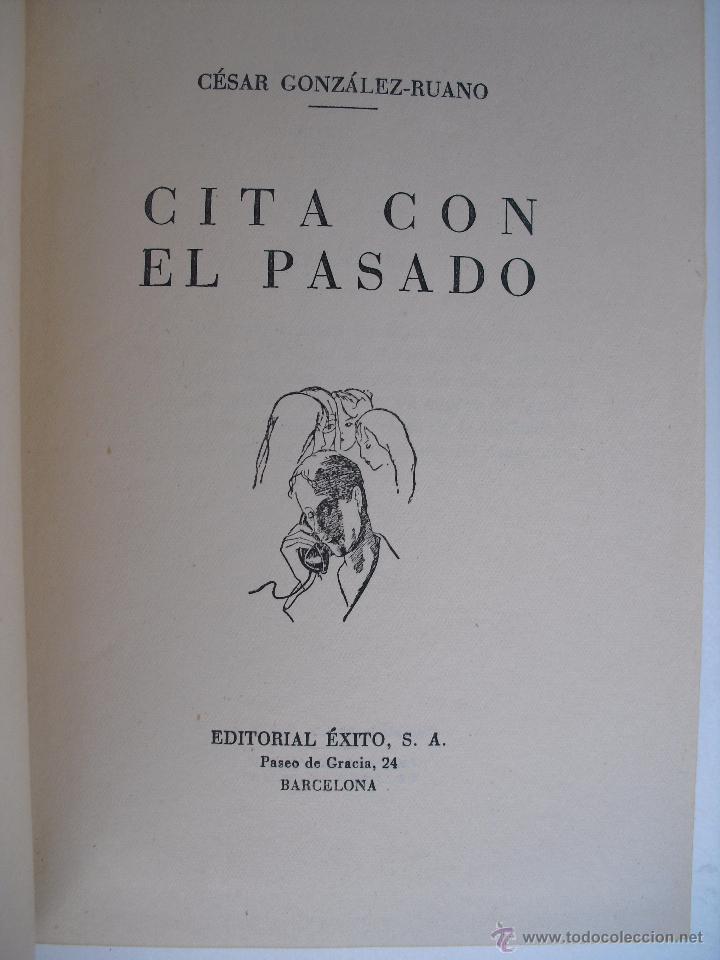 Libros de segunda mano: Cita con el pasado. Cesar Gonzalez Ruano - Foto 1