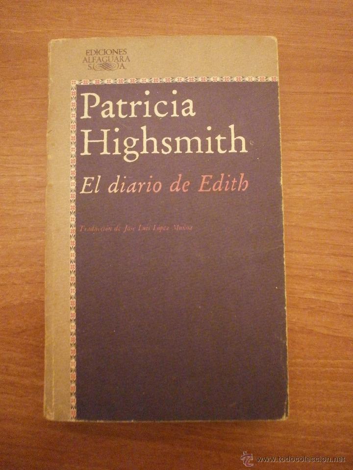 Libros de segunda mano: PATRICIA HIGHSMITH -  EL DIARIO DE EDITH - Foto 1