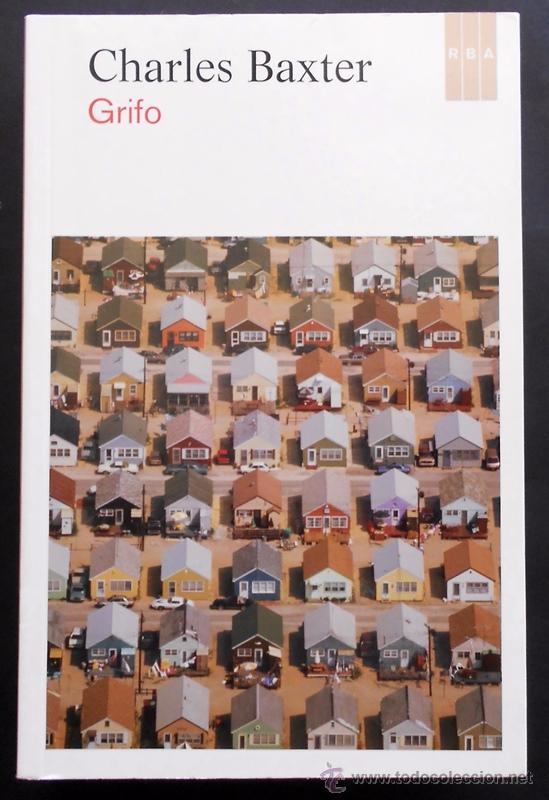 Libros de segunda mano: Grifo - Charles Baxter - RBA (2012) NUEVO - Foto 1