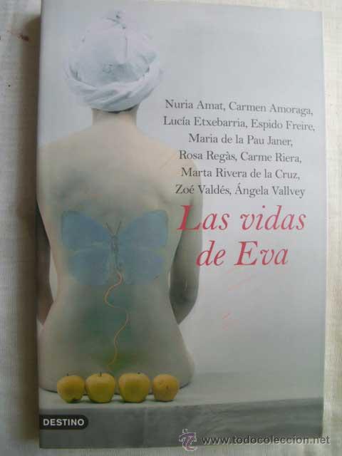 Libros de segunda mano: LAS VIDAS DE EVA.  2007 - Foto 1