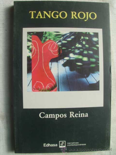 Libros de segunda mano: TANGO ROJO. REINA, Campos. 1992 - Foto 1