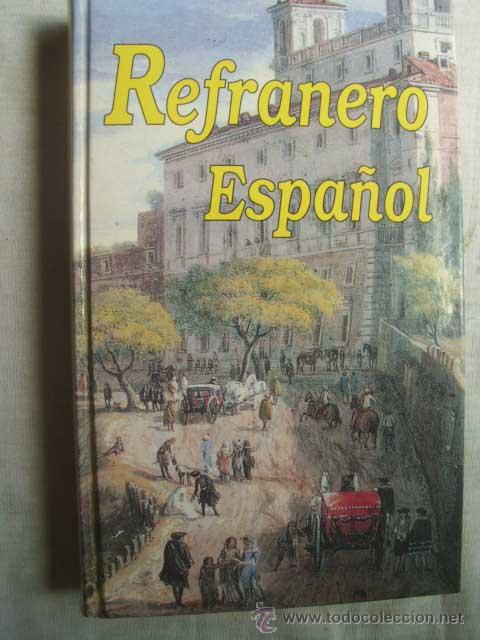 Libros de segunda mano: REFRANERO ESPA&Ntilde;OL. 1994 - Foto 1