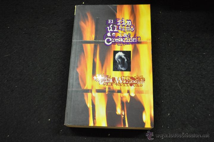 Libros de segunda mano: EL FIN &Uacute;LTIMO DE LA CREACION - TIM WILLOCKS - EDICIONES B - Foto 1