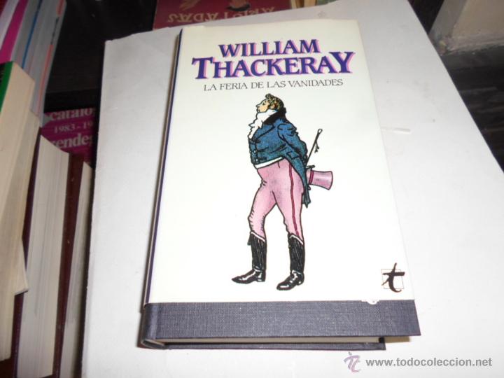 Libros de segunda mano: William Thackeray, La feria de las vanidades, Ed. Taifa, 1985 - Foto 1