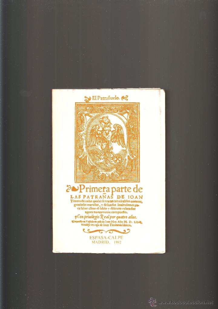 Libros de segunda mano: EL PATRA&Ntilde;UELO FACS&Iacute;MIL ESPASA CALPE MADRID 1982