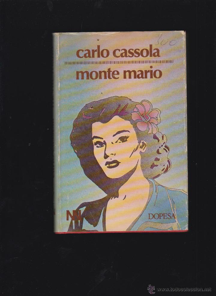 Libros de segunda mano: MONTE MARIO / CARLO CASSOLA - Foto 1