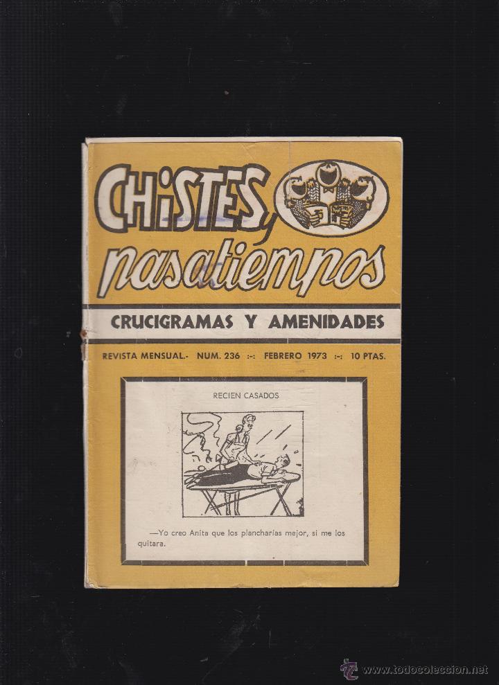 Gebrauchte B&uuml;cher: CHISTES Y PASATIEMPOS N&ordm; 236 FEBRERO 1973, 64 PAGINAS