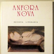 Libros de segunda mano: ANFORA NOVA. REVISTA LITERARIA. Nº 23 - 24 ((REVISTA))