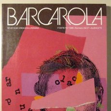 Libros de segunda mano: BARCAROLA. REVISTA DE CREACIÓN LITERARIA. FEBRERO 1988. NÚMERO 26/27 ((REVISTA))