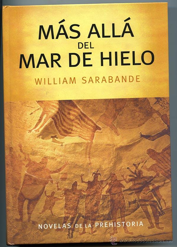 Libros de segunda mano: 3 novelas de la prehistoria.