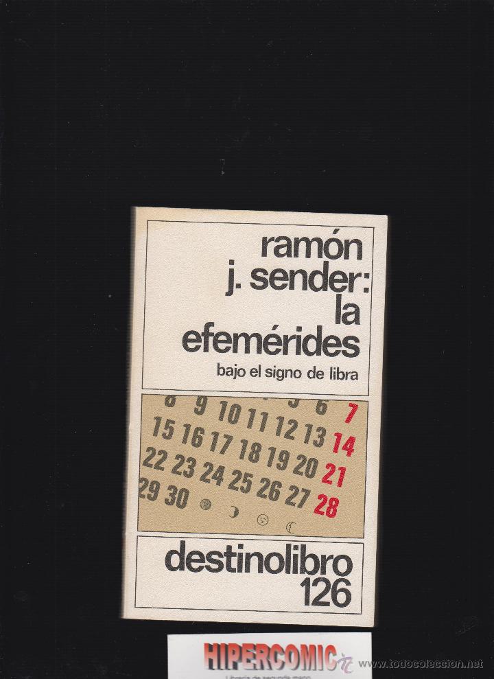 Libros de segunda mano: LA EFEMERIDES / RAMON J. SENDER - Foto 1