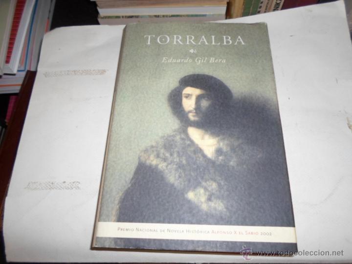 Libros de segunda mano: Eduardo Gil Bera, Torralba, Ed. MR, 2002 - Foto 1