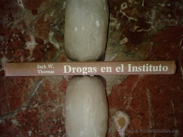 Libros de segunda mano: drogas en el instituto - jack w. thomas. - Foto 1