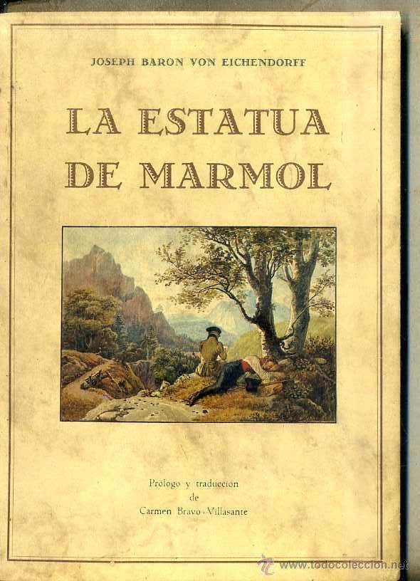 Libros de segunda mano: JOSEPH BARON VON EICHENDORFF : LA ESTATUA DE MARMOL (OLA&Ntilde;ETA, 1987)