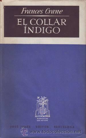 Libros de segunda mano: CRANE, FRANCES: EL COLLAR INDIGO - Foto 1