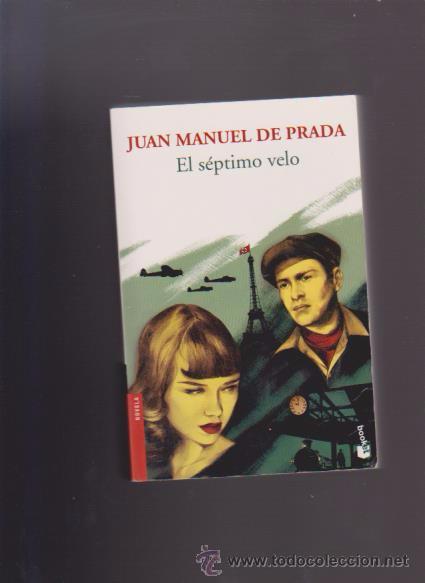 Libros de segunda mano: EL S&Eacute;PTIMO VELO - JUAN MANUEL DE PRADA - - Foto 1