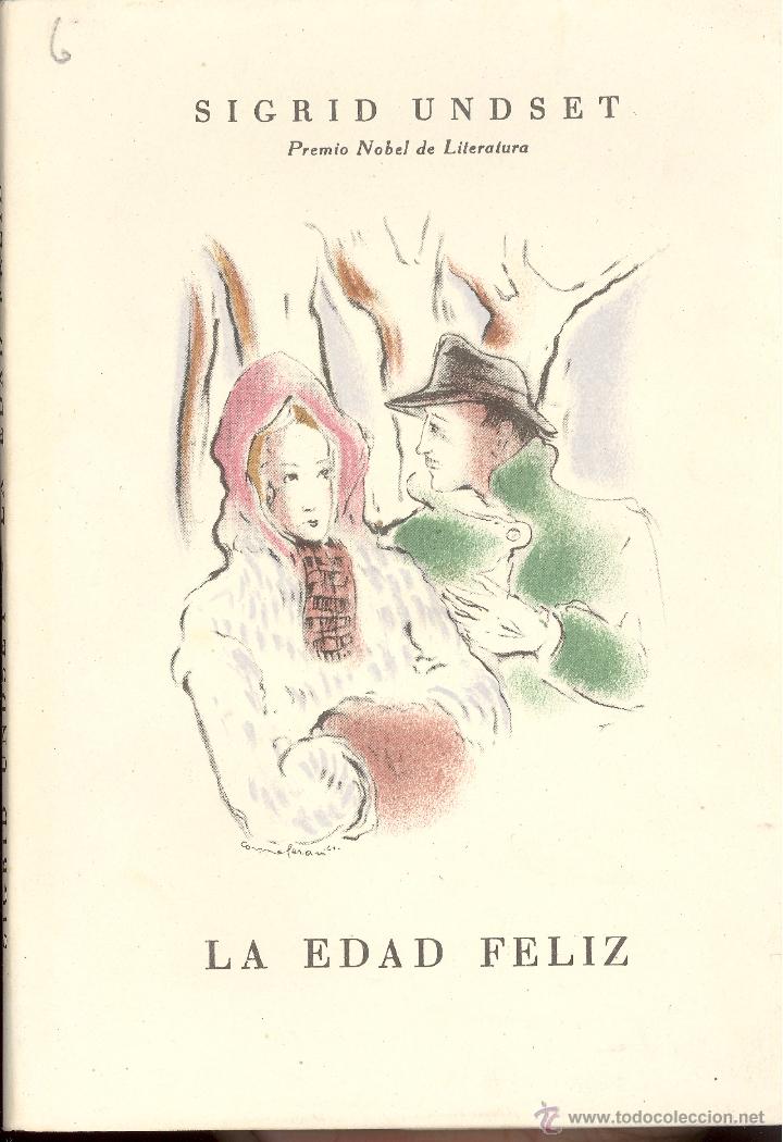 Gebrauchte B&uuml;cher: LA EDAD FELIZ - Sigrid Undset
