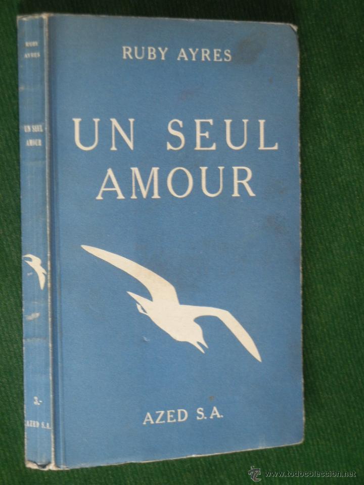 Libros de segunda mano: UN SEUL AMOUR, DE RUBY M. AYRES, (EN FRANCES) - Foto 1