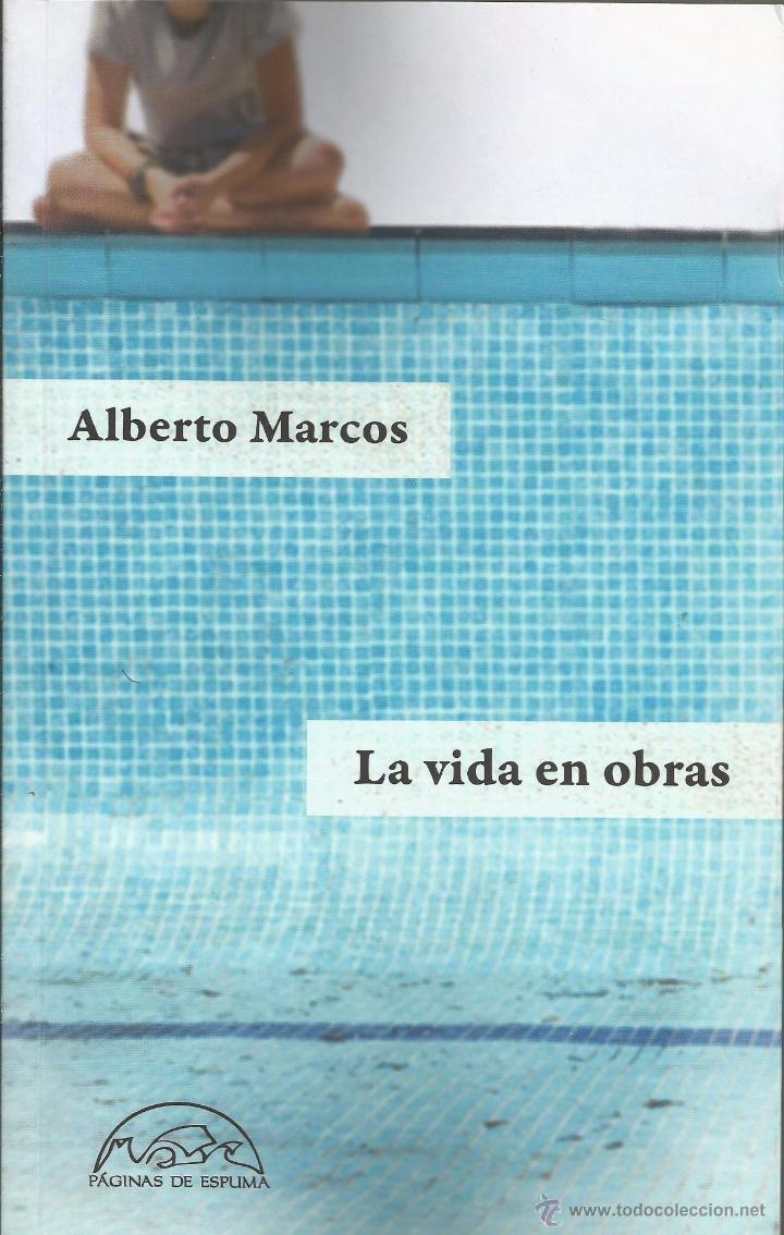 Libros de segunda mano: LA VIDA EN OBRAS - ALBERTO MARCOS - Foto 1