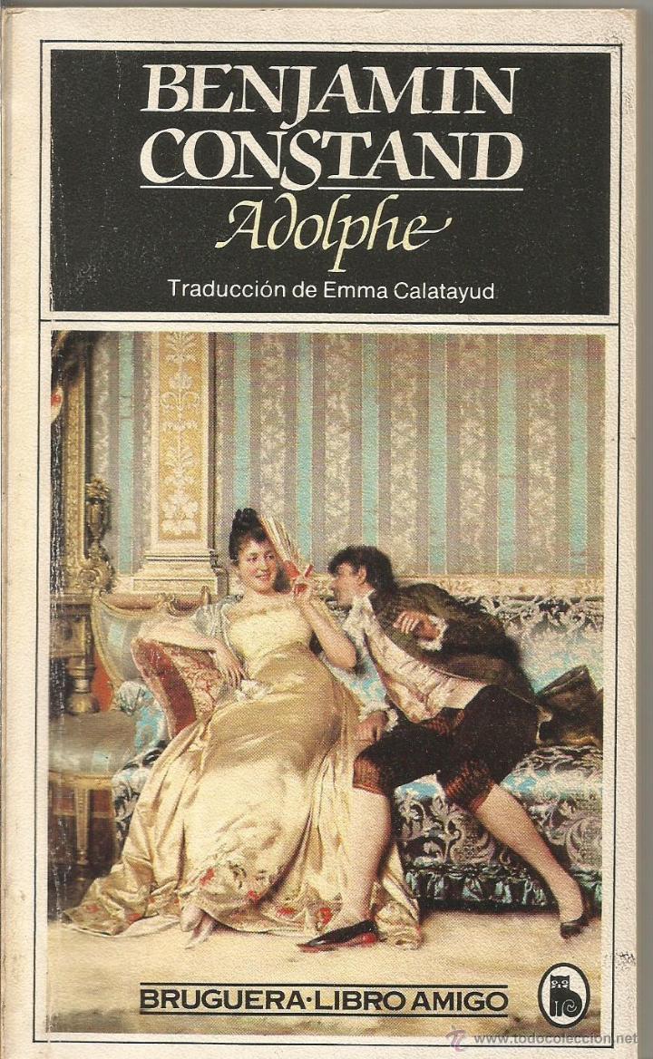 Libros de segunda mano: BENJAMIN CONSTAND. ADOLPHE. BRUGUERA - Foto 1