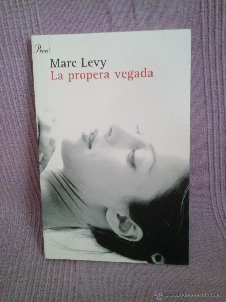 Libros de segunda mano: MARC LEVY - LA PROPERA VEGADA - ED. PROA, 2005 - IMPECABLE - EN CATAL&Agrave; - Foto 1