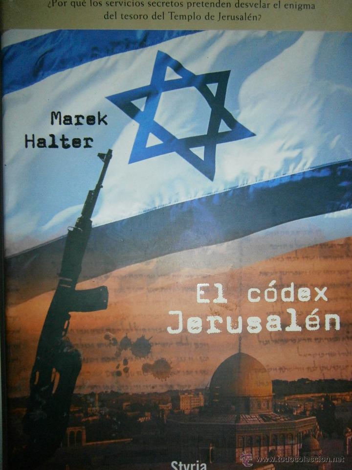 Libros de segunda mano: EL CODEX JERUSALEN Marek Halter Styria 1 edicion 2006 TM - Foto 1