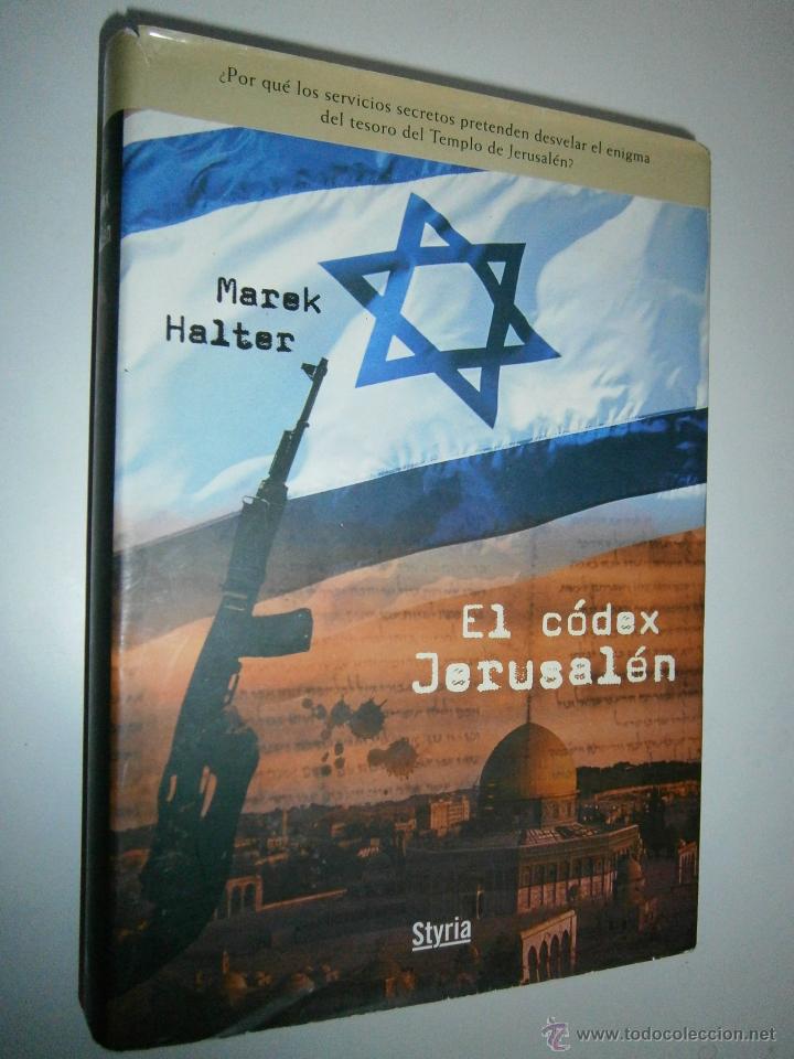Libros de segunda mano: EL CODEX JERUSALEN Marek Halter Styria 1 edicion 2006 TM - Foto 3