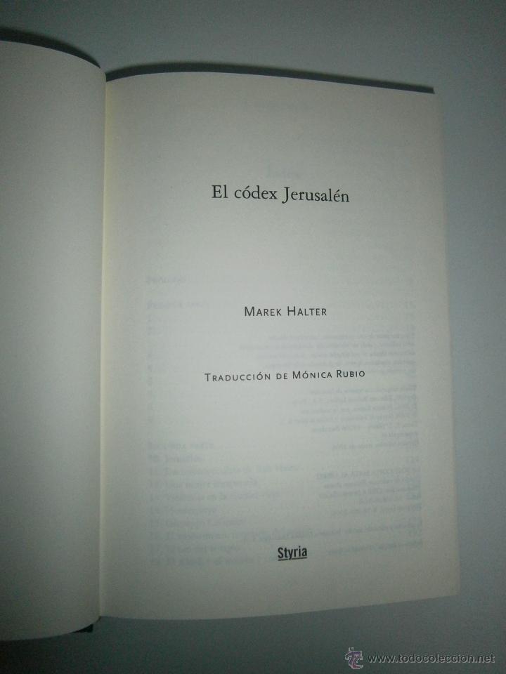 Libros de segunda mano: EL CODEX JERUSALEN Marek Halter Styria 1 edicion 2006 TM - Foto 12