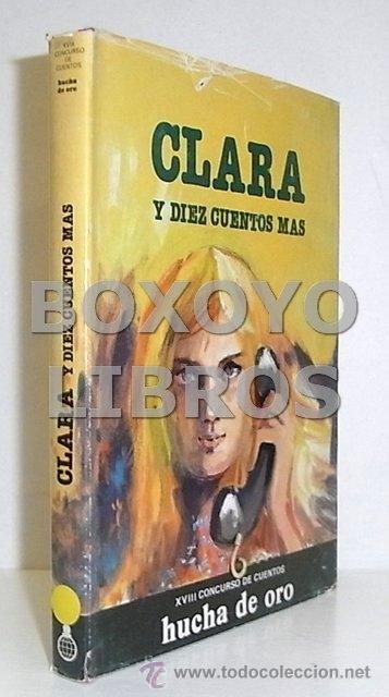 Libros de segunda mano: AAVV. Clara y 10 cuentos m&aacute;s