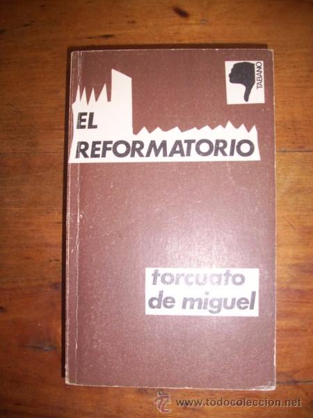 Libros de segunda mano: MIGUEL, Torcuato de. El reformatorio - Foto 1