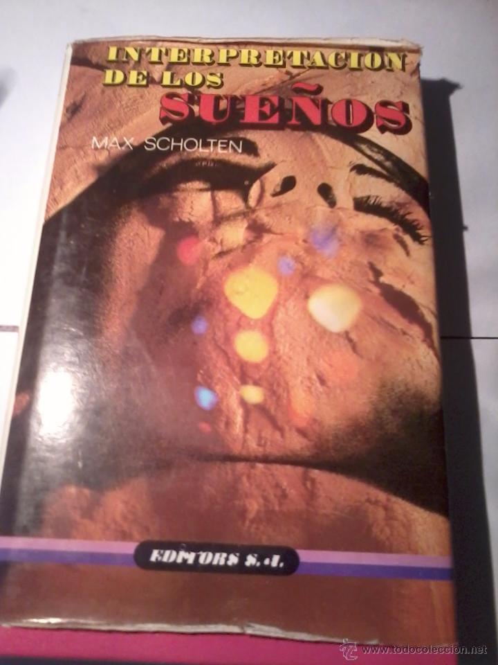 Libros de segunda mano: INTERPRETACI&Oacute;N DE LOS SUE&Ntilde;OS. MAX SCHOLTEN. EST21B5 - Foto 1