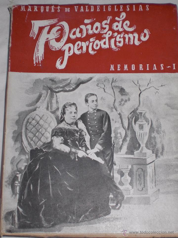Libros de segunda mano: 70 a&ntilde;os de periodismo,2 tomos.1949 zxy
