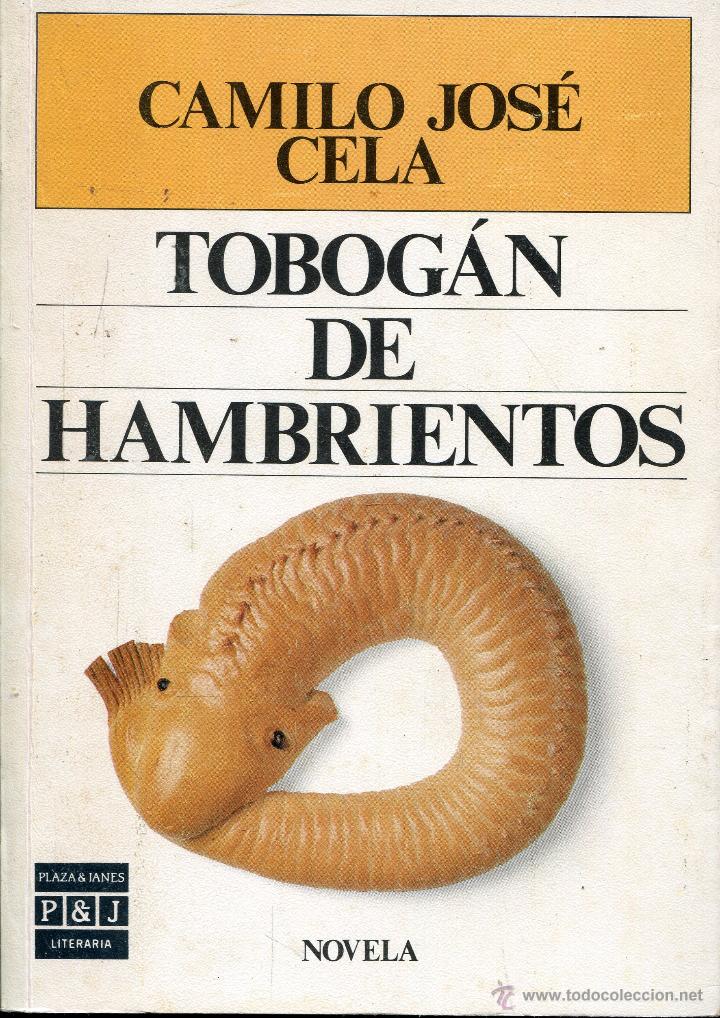 Libros de segunda mano: tobogan de hambrientos  --  camilo jose cela - Foto 1