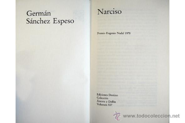 Libros de segunda mano: SANCHEZ ESPESO, Germ&aacute;n. Narciso. 1979. - Foto 2
