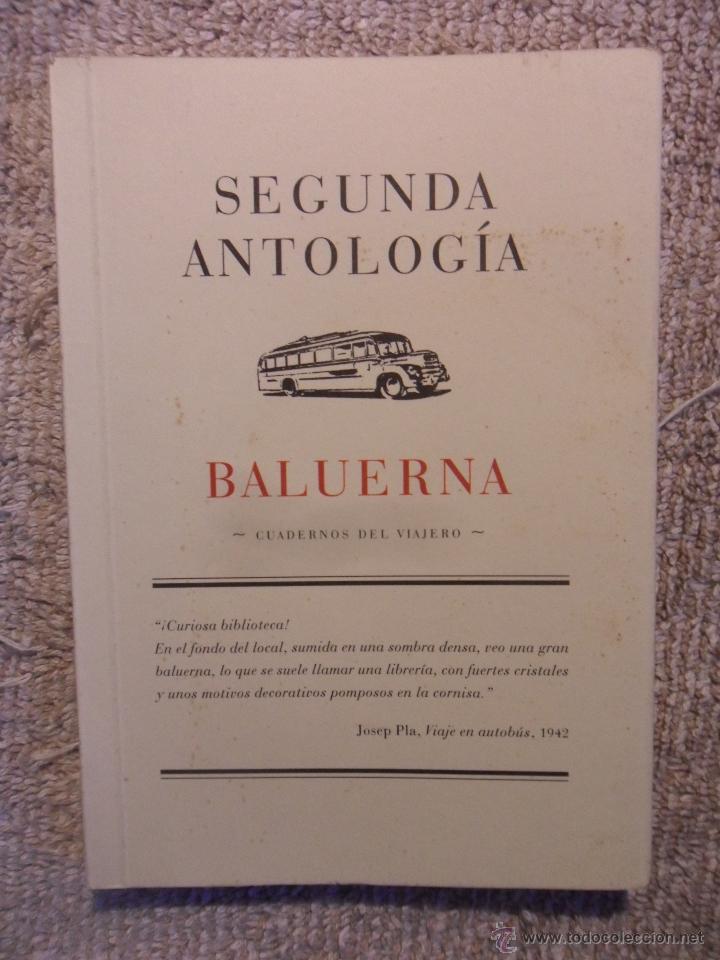 Gebrauchte B&uuml;cher: BALUERNA. CUADERNOS DEL VIAJERO. SEGUNDA ANTOLOGIA. A&Ntilde;O 2002. RUSTICA CON SOLAPA. 90 GRAMOS.