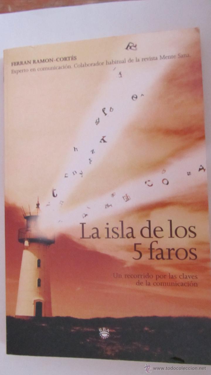 Libros de segunda mano: LA ISLA DE LOS CINCO FAROS DE FERR&Aacute;N RAM&Oacute;N-CORTES(RBA)