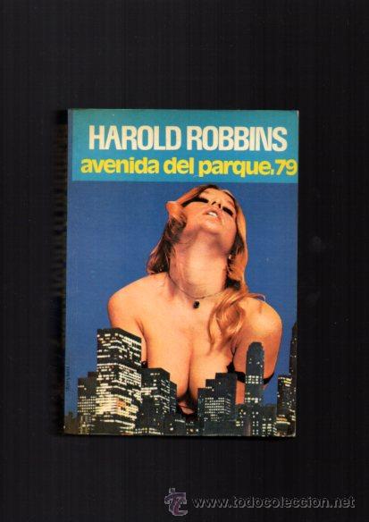 Libros de segunda mano: AVENIDA DEL PARQUE, 79 - HAROLD ROBBINS - EDICIONES AURA 1973 - Foto 1