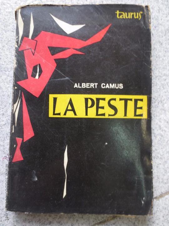 Libros de segunda mano: LA PESTE ALBERT CAMUS EDIT TAURUS A&Ntilde;O 1957 - Foto 1