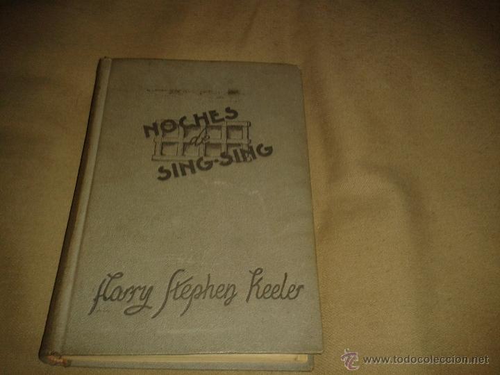 Libros de segunda mano: NOCHES DE SING-SING . HARRY STEPHEN KEELER - Foto 1