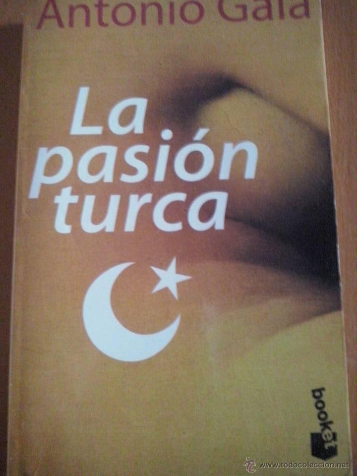 Libros de segunda mano: La pasi&oacute;n turca. Antonio Gala. - Foto 1