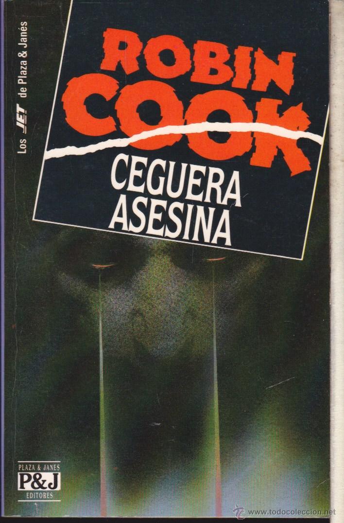 Libros de segunda mano: CEGUERA ASESINA , ROBIN COOK . - Foto 1